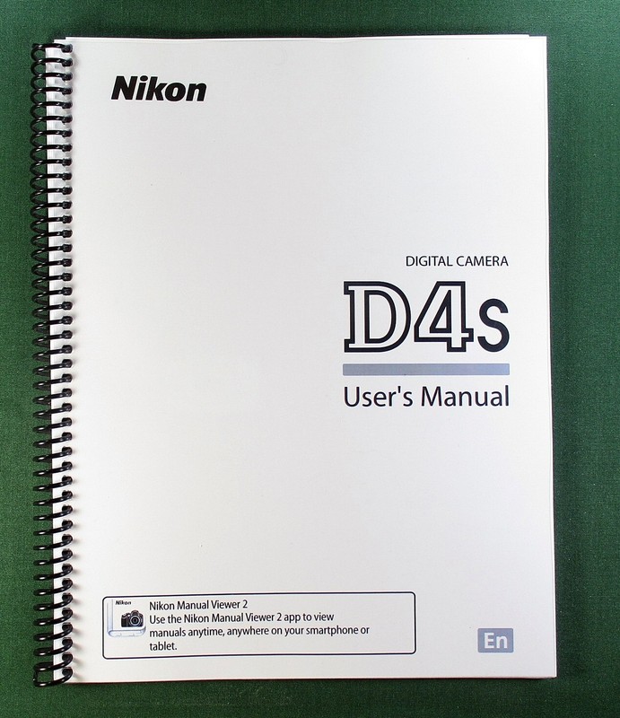Nikon D4s User’s Manual: 500 Pages & Protective Covers!