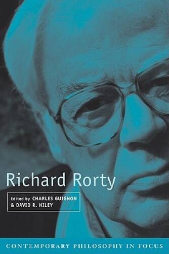 Richard Rorty (Contemporary Philosophy in Focus) – Paperback – VERY GOOD