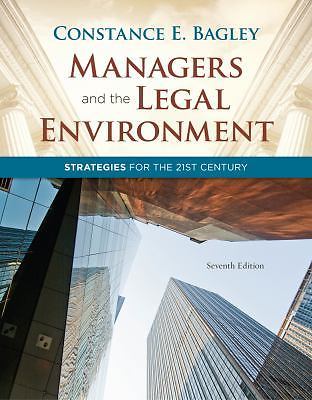 Managers and the Legal Environment : Strategies for the 21st Century by…