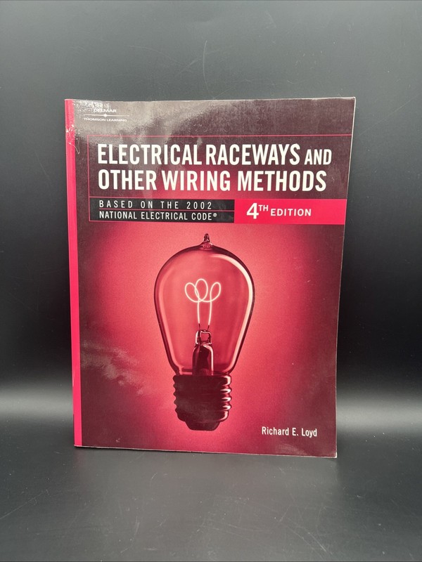 Electrical Raceways and Other Wiring Methods Based On The 2002 NEC 4 Th Edition