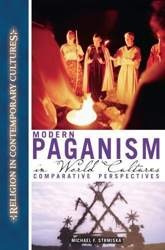 Modern Paganism In World Cultures : Comparative Perspectives, Hardcover by St…