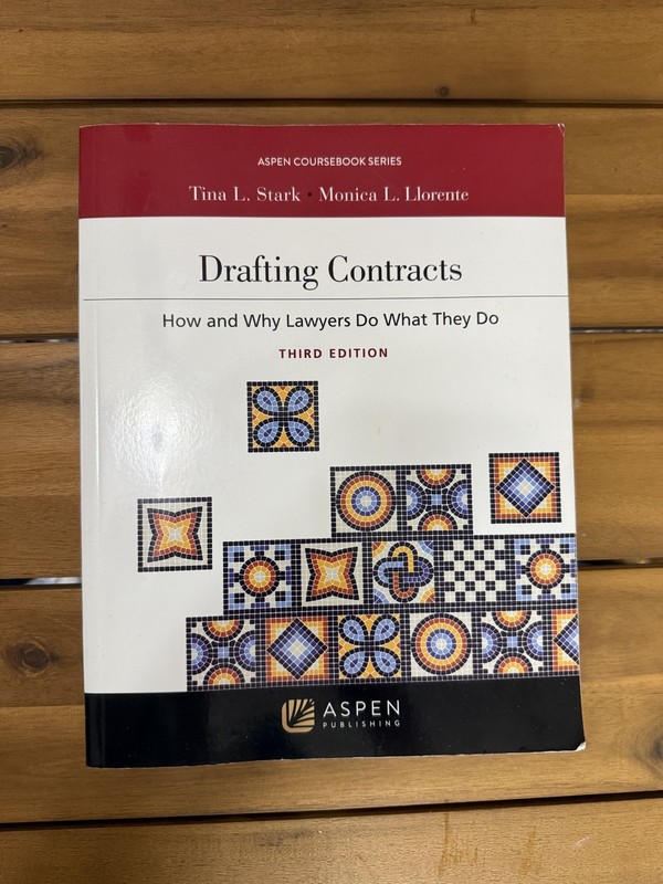 Drafting Contracts: How and Why Lawyers Do … CASEBOOK CONNECT CODE INCLUDED