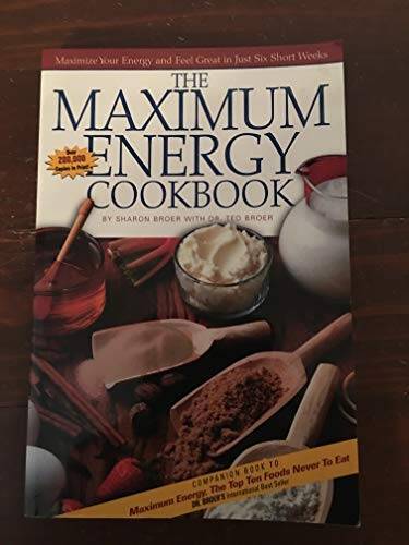 The maximum energy cookbook and natural food preparation manual – GOOD