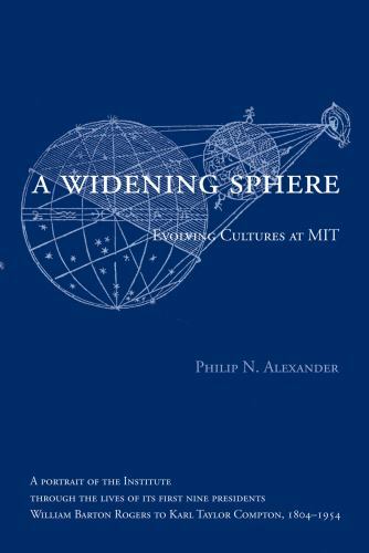 Widening Sphere : Evolving Cultures at Mit, Paperback by Alexander, Philip N….