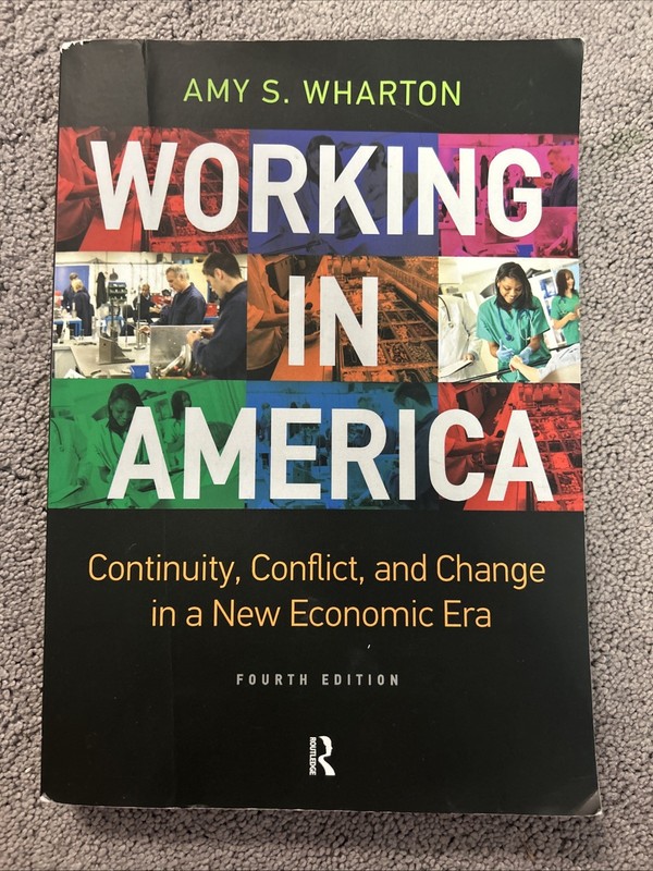 Working In America Amy S. Wharton (Fourth Edition, 2015)