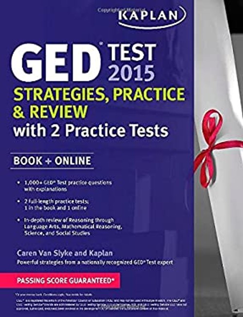 Kaplan GED® Test 2015 Strategies, Practice, and Review with 2 Pra