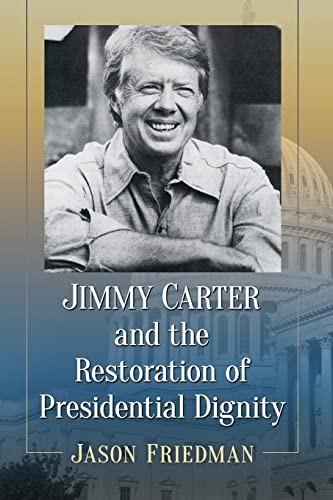 Jimmy Carter and the Restorati – GOOD