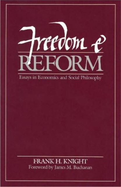 Freedom Reform by Frank Knight PAPERBACK 9780865970052