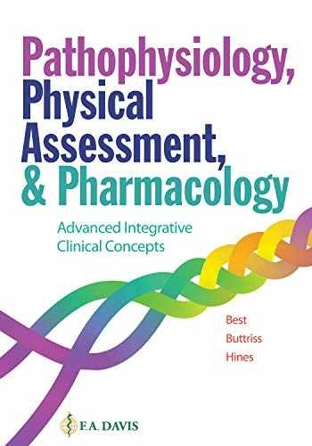 Pathophysiology, Physical Assessment, – Paperback, by Best Janie T.; – Very Good