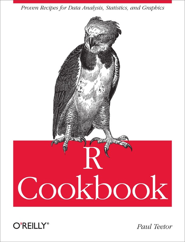 R Cookbook: Proven Recipes for Data Analysis, Statistics, and Graphics (O’re…