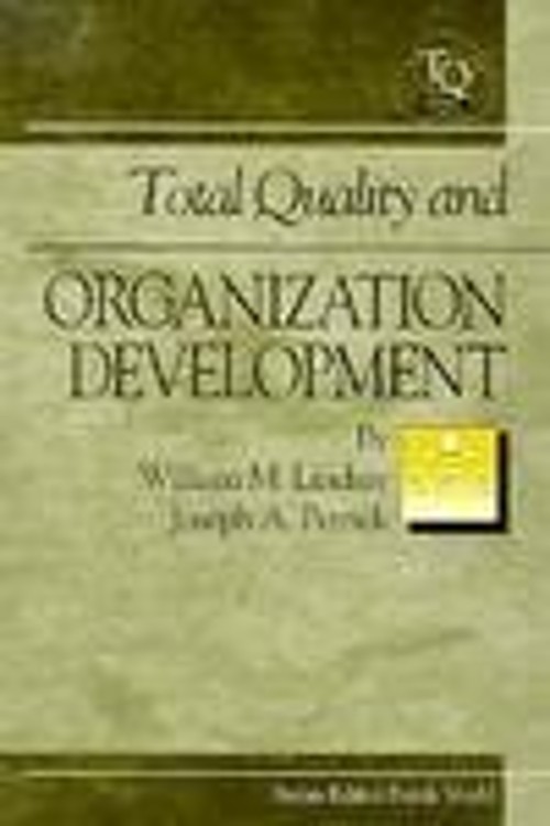 Total Quality and Organization Development William, Petrick, Jose