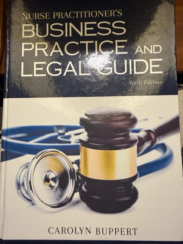 Nurse Practitioner’s Business Practice and Legal Guide by Carolyn Buppert