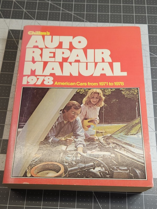 Chilton’s Auto Repair Manual 1978 American Cars 1971-1978 DIY Reference