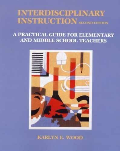 Interdisciplinary Instruction: A – Paperback, by Karlyn E. Wood – Very Good