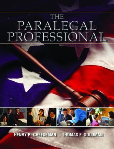 The Paralegal Professional by Henry R. Cheeseman; Thomas F. Goldman