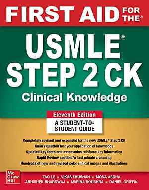 First Aid for the USMLE Step 2 CK, – Paperback, by Le Tao; Bhushan – Good