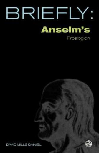Anselm’s Proslogion