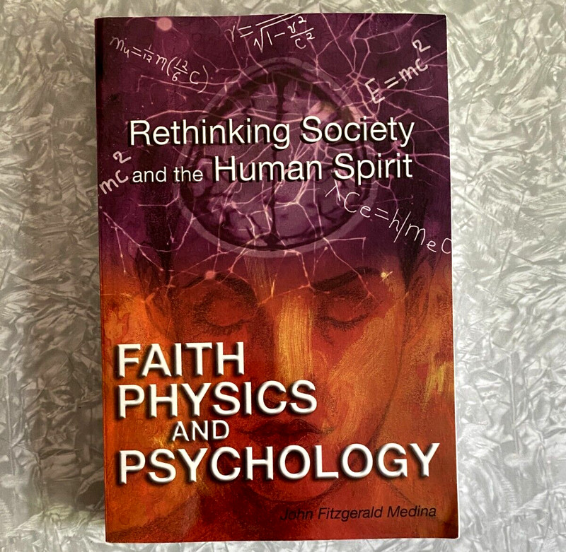 SIGNED Faith Physics & Psychology Understanding Human Spirit John Medina Bahai