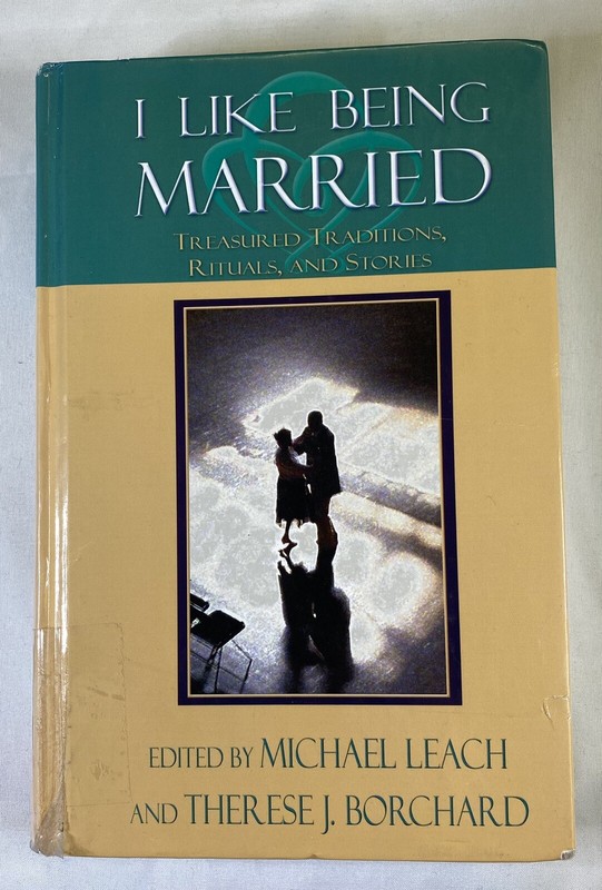 I Like Being Married Traditions, Stories Michael Leach Ex Library Large Print HC