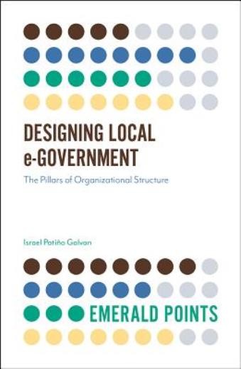 Designing Local E-Government: The Pillars Of Organizational …
