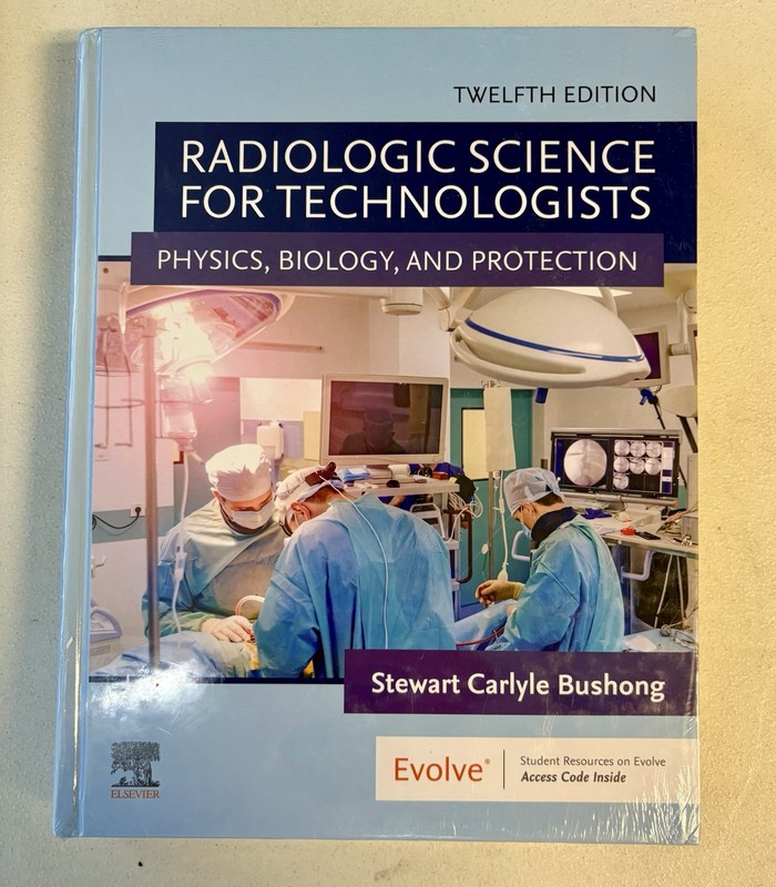 Stewart Carlyle Bushong Radiologic Science Twelfth Edition Hardcover Access Code
