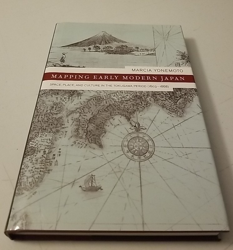 Mapping Early Modern Japan: Space, Place, And Culture In The Tokugawa Period HC