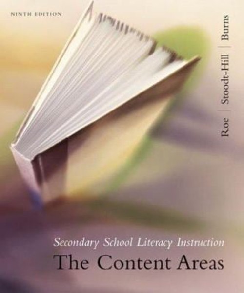 Secondary School Literacy Instruction : The Content Areas Hardcov