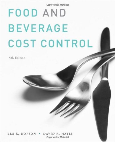 Food And Beverage Cost Control Lea R Dopson