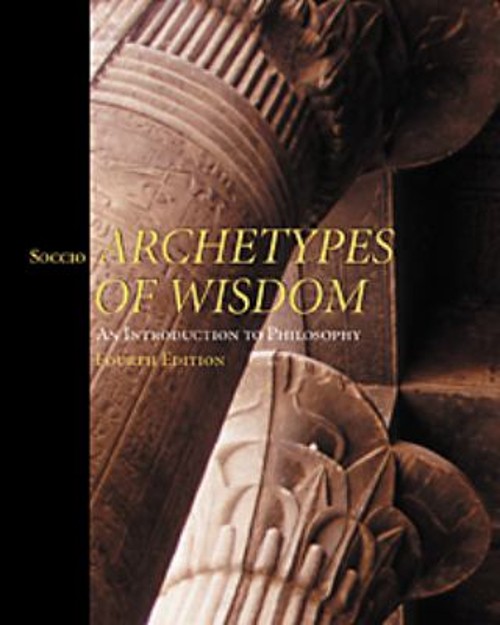 Archetypes of Wisdom Paperback Douglas J. Soccio