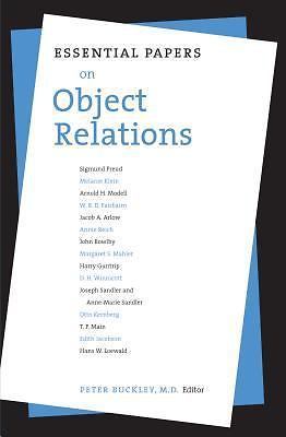 Essential Papers on Object Relations (Essential Papers on Psychoanalysis, 5), ,