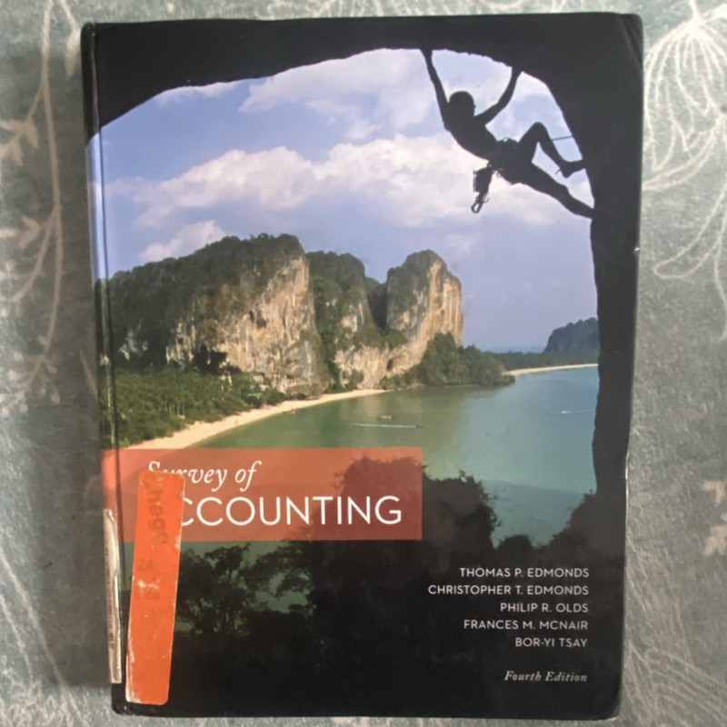 Survey of Accounting Fourth Edition Edmonds Olds Tsay Accounting Hardcover