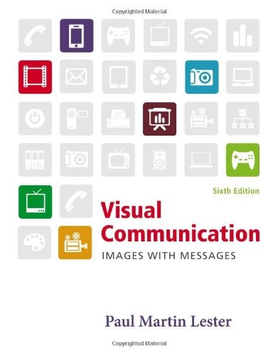VISUAL COMMUNICATION: IMAGES WITH MESSAGES By Paul Martin Lester **Excellent**