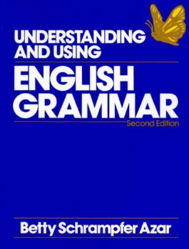 Grammar Ser.: Understanding and Using English Grammar by Betty Schrampfer…