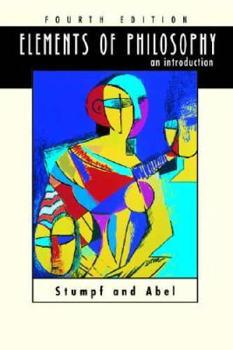 Elements of Philosophy An Introduction – Hardcover By Samuel Enoch Stumpf – GOOD