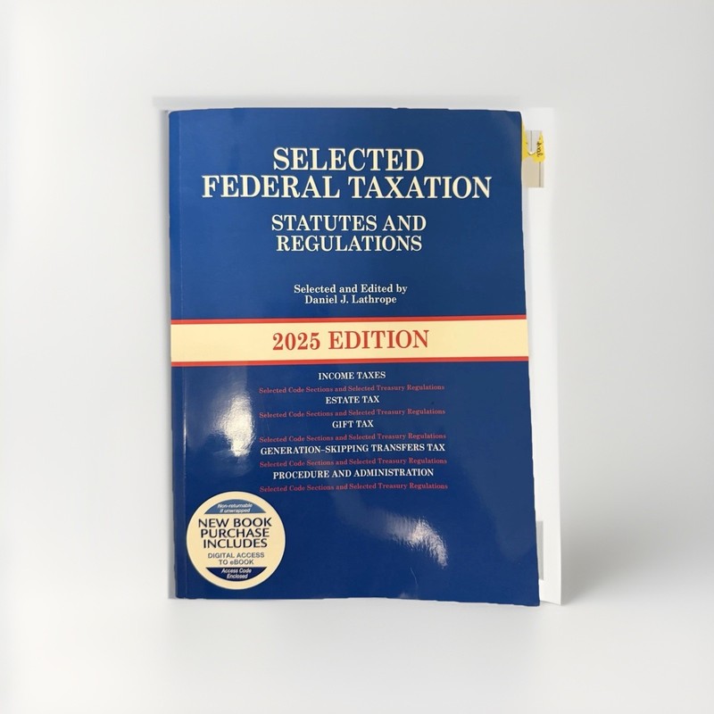 Selected Federal Taxation: Statutes and Regulations, 2025 Edition; 979889209020