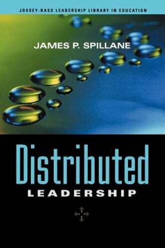 Distributed Leadership by James P Spillane: Used