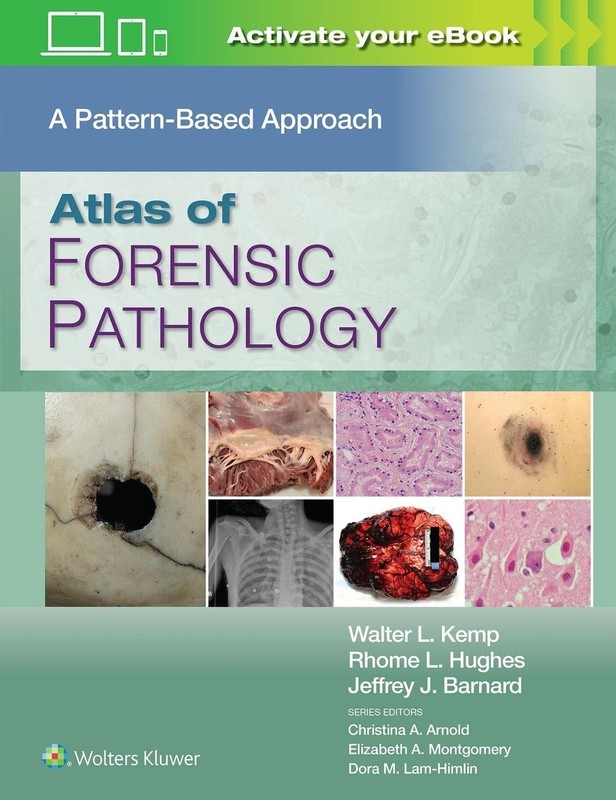 Atlas of Forensic Pathology: A Pattern Based Approach: Print + eBook with Multim