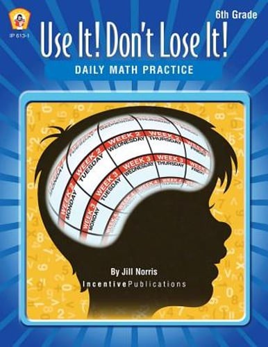 Daily Math Practice 6th Grade: Use It! Don’t Lose It! by Jill Norris: Used