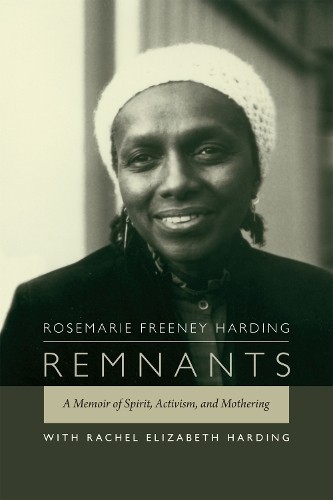 Rachel Elizabeth Harding Rosemarie Freeney Harding Remnants (Paperback)