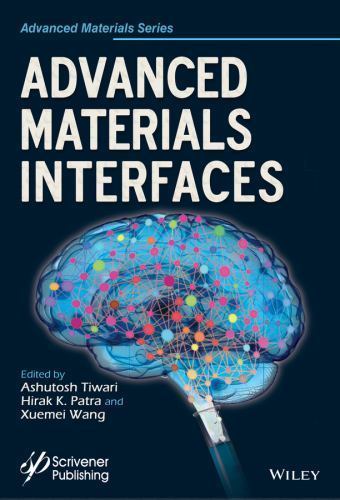 Advanced Materials Interfaces, Hardcover by Tiwari, Ashutosh (EDT); Patra, Hi…