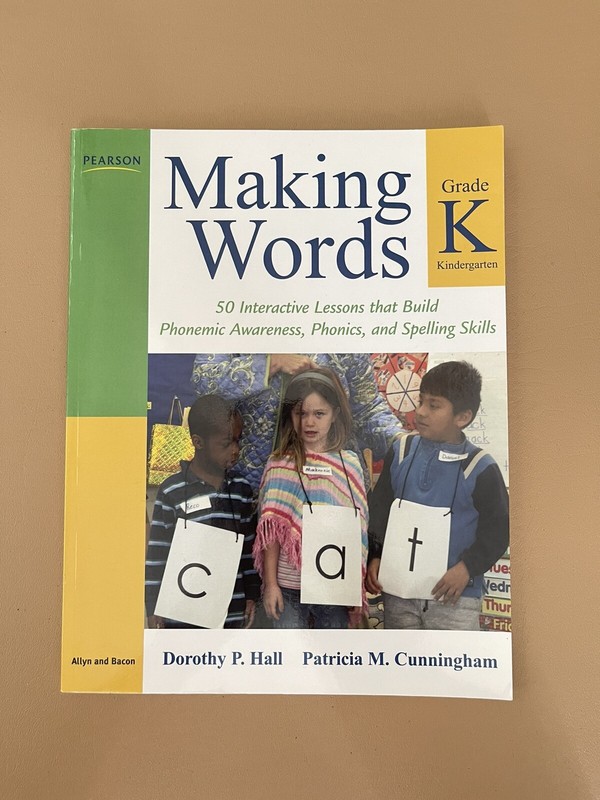 Making Words Ser.: Making Words Kindergarten : 50 Interactive Lessons That Build