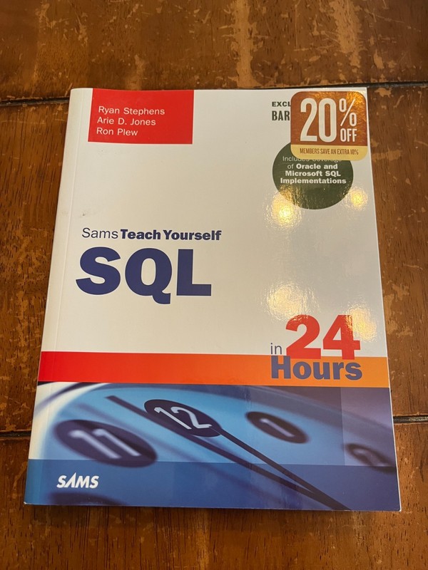 Sams Teach Yourself Ser.: SQL in 24 Hours, Sams Teach Yourself by Arie D. Jones,