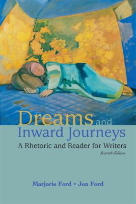 Dreams and Inward Journeys (7th Edition) by Marjorie Ford; Jon Ford