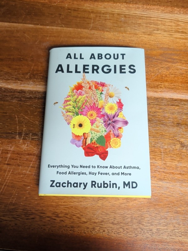 All About Allergies: Everything You Need to Know About Asthma, Food Allergies, H