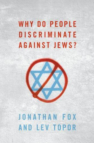 Why Do People Discriminate Against Jews?, Paperback by Fox, Jonathan; Topor, …