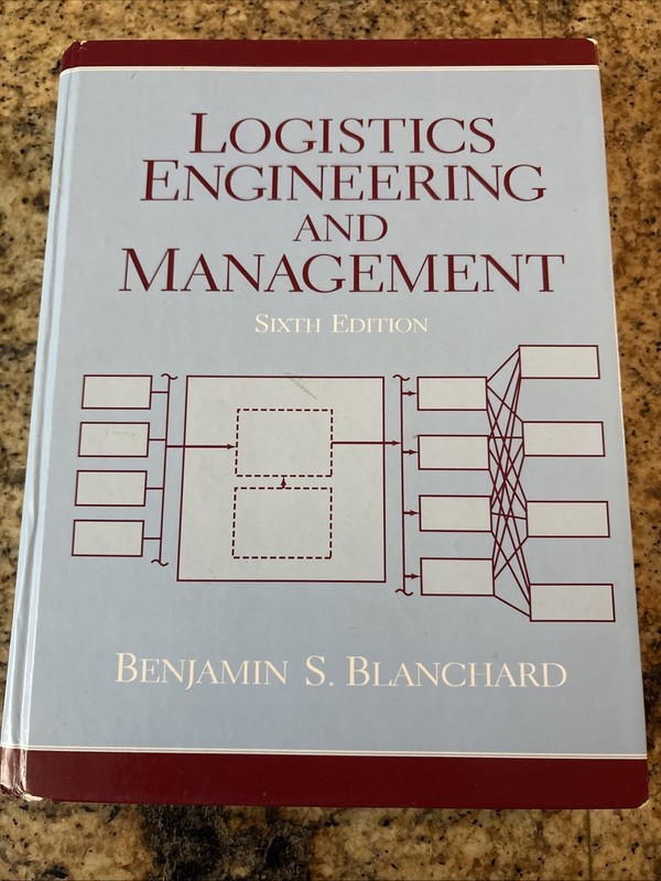Logistics Engineering and Management 6th – Benjamin Blanchard (Hardcover)
