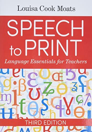 Speech to Print: Language Essential…, Louisa Cook Moa