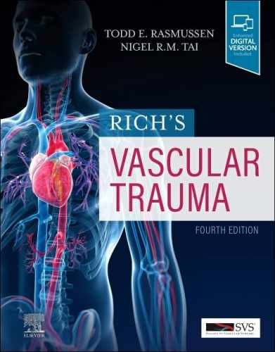 Rich’s Vascular Trauma – Hardcover, by Rasmussen MD FACS Todd E.; – Very Good