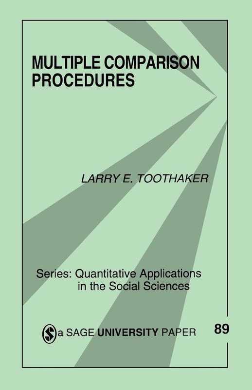Multiple Comparison Procedures (Quantitative Applications in the Social