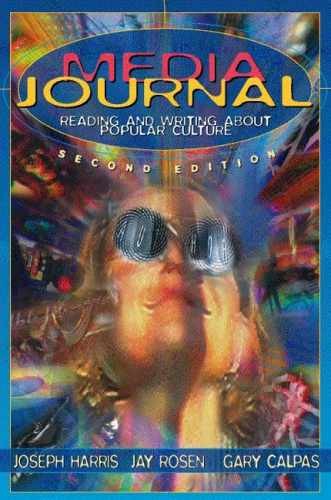 Media Journal: Reading and – Paperback, by Harris Joseph; Rosen – Very Good